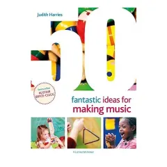 Coperta cărții 50 Fantastic Ideas for Making Music