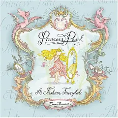 Coperta cărții A Fashion Fairy Tale - Princess Pearl