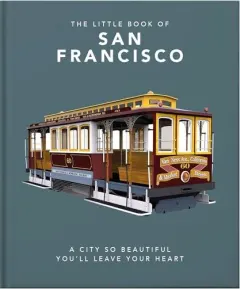 Coperta cărții Little Book of San Francisco, Orange Hippo