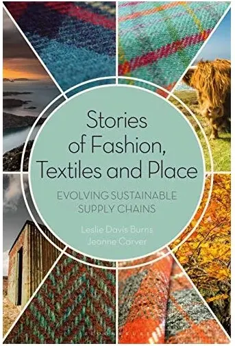 Coperta cărții Stories of Fashion, Textiles, and Place, Leslie Davis Burns, Jeanne Carver