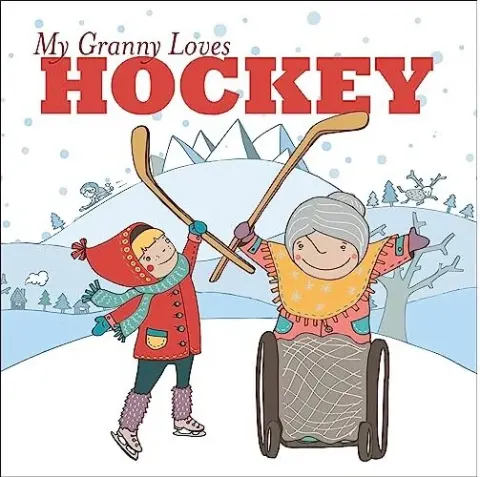 Coperta cărții My Granny Loves Hockey