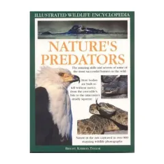 Coperta cărții Nature's Predators (Illustrated Wildlife Encyclopedia), Michael Bright