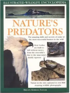 Coperta cărții Nature's Predators (Illustrated Wildlife Encyclopedia), Michael Bright