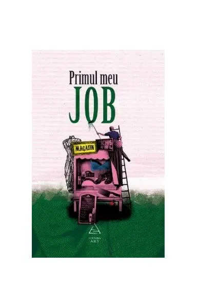 Coperta cărții Primul meu job