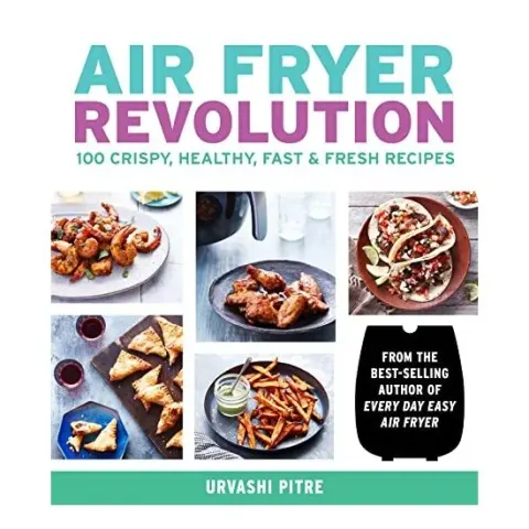 Coperta cărții Air Fryer Revolution, Urvashi Pitre