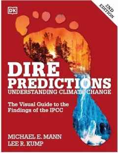 Coperta cărții Dire predictions, Michael E. Mann