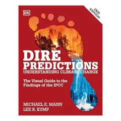 Coperta cărții Dire predictions, Michael E. Mann