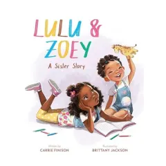 Coperta cărții Lulu and Zoey, Carrie Finison, Bea Jackson