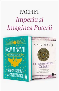 Coperta cărții Pachet Imperiu și Imaginea Puterii. Romanovii 1613–1918/Cei doisprezece Cezari - Simon Sebag Montefiore