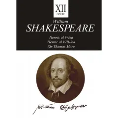 Coperta cărții Opere XII (Henric al V-lea, Henric al VIII-lea, Sir Thomas More)