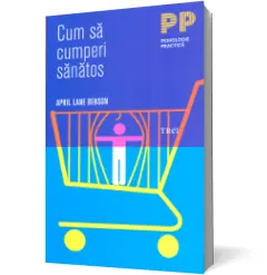 Coperta cărții Cum să cumperi sănătos