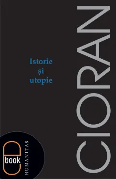Coperta cărții Istorie și utopie (ebook)