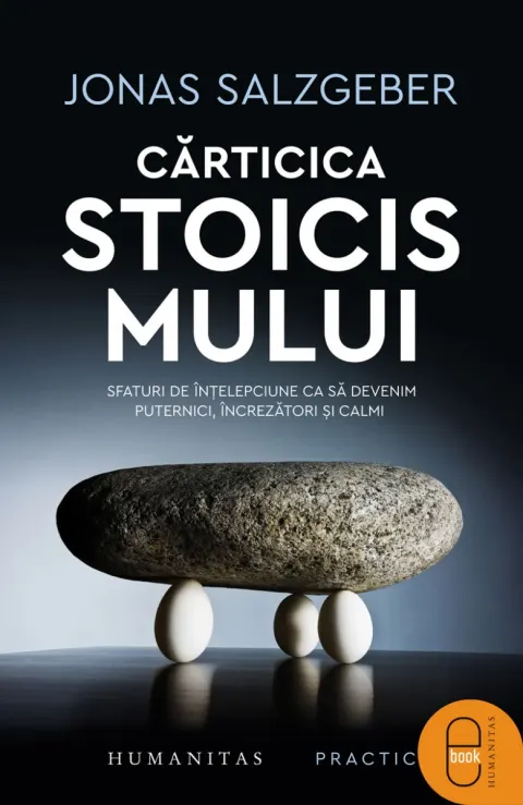 Coperta cărții Cărticica stoicismului. Sfaturi de înțelepciune ca să devenim puternici, încrezători și calmi (pdf)