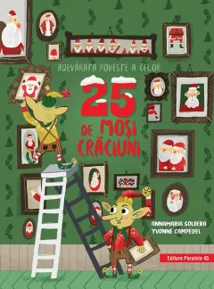 Coperta cărții Adevărata poveste a celor 25 de Moși Crăciuni