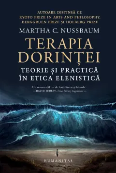 Coperta cărții Terapia dorinței. Teorie și practică în etica elenistică