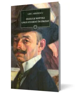 Coperta cărții Zilele și nopțile unui student întârziat