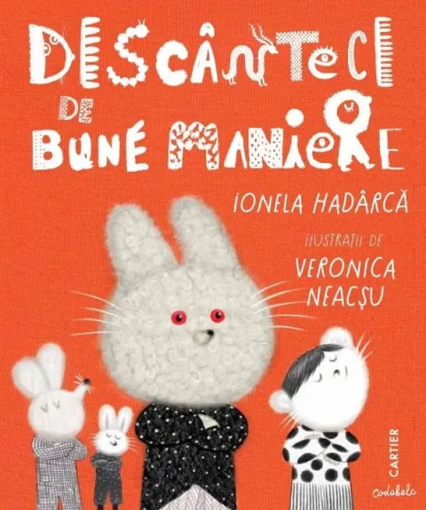 Coperta cărții Descântece de bune maniere