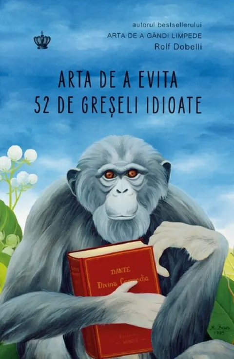 Coperta cărții Arta de a evita 52 de greseli idioate