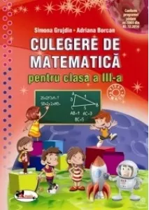 Coperta cărții Culegere de matematica pentru clasa a III-a