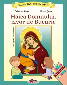 Coperta cărții Maica Domnului, izvor de Bucurie. Carte de colorat