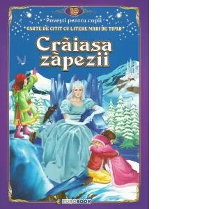 Coperta cărții Craiasa zapezii. Carte de citit cu litere mari de tipar