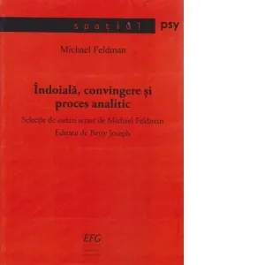 Coperta cărții Indoiala, convingere si proces analitic