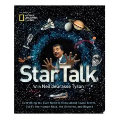 Coperta cărții Startalk: everything you ever need to know about space travel, sci-fi, the human race, the universe, and beyond