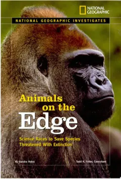 Coperta cărții Animals on the edge: science races to save species threatened with extinction