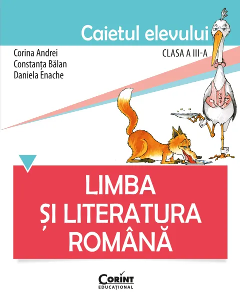 Coperta cărții Limba și literatura română. Caietul elevului pentru clasa a III-a