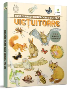 Coperta cărții Cea mai frumoasa carte despre vietuitoare