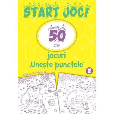 Coperta cărții Start joc! 50 de jocuri uneste punctele Vol.2