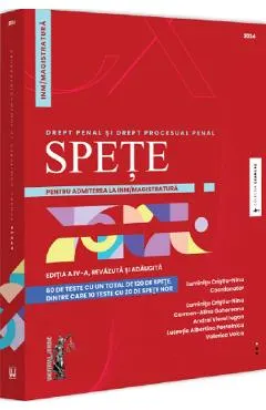 Coperta cărții Spete pentru admiterea la INM/magistratura. Drept penal si drept procesual penal Ed.4