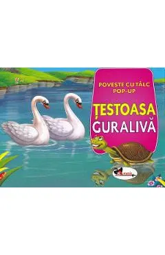Coperta cărții Testoasa guraliva: Poveste cu talc. Pop-up