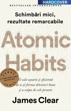 Coperta cărții Atomic Habits. Ediție cartonată de colecție