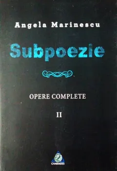 Coperta cărții Subpoezie. Opere complete vol 2