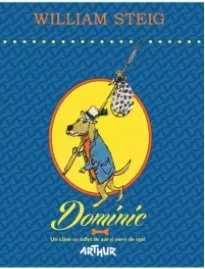 Coperta cărții Dominic. Un caine cu suflet de aur si nervi de otel