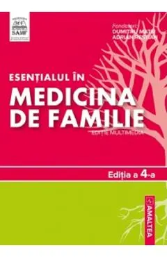 Coperta cărții Esentialul in Medicina de Familie - Dumitru Matei, Adrian Restian
