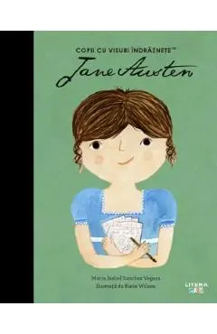 Coperta cărții Jane Austen. Copii cu visuri indraznete