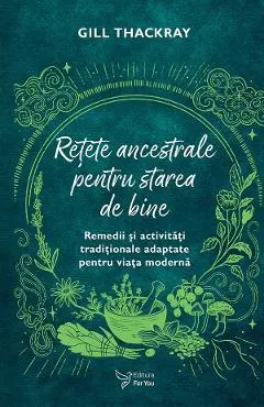 Coperta cărții Retete ancestrale pentru starea de bine