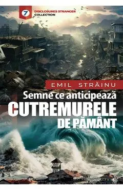 Coperta cărții Semne ce anticipeaza cutremurele de pamant