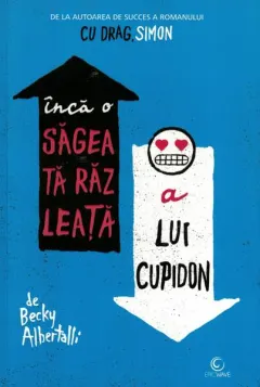 Coperta cărții Încă o săgeată răzleață a lui Cupidon