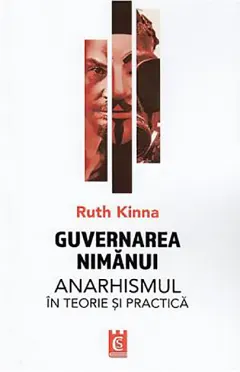 Coperta cărții Guvernarea nimanui. Anarhismul in teorie si practica