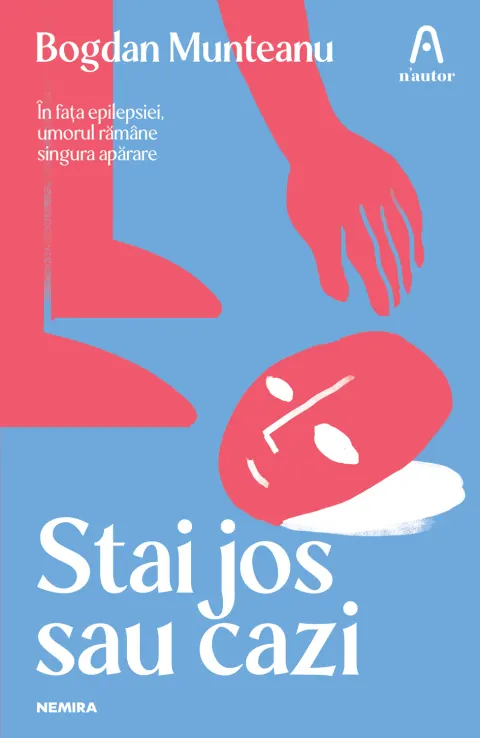 Coperta cărții Stai jos sau cazi