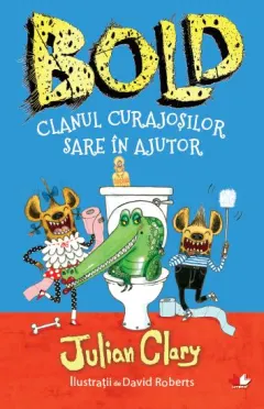 Coperta cărții Bold. Clanul curajoșilor sare în ajutor