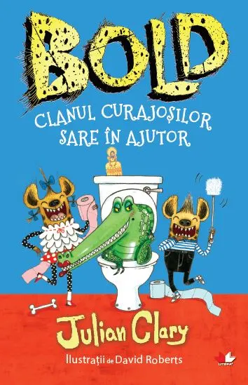 Coperta cărții Bold. Clanul curajoșilor sare în ajutor