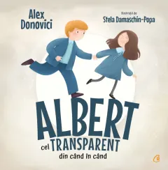Coperta cărții Albert cel transparent din cand in cand