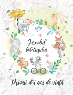 Coperta cărții Jurnalul bebelușului. Primii doi ani de viață