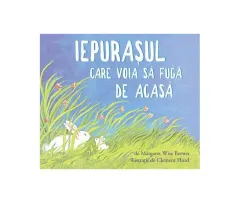 Coperta cărții Iepurașul care voia să fugă de acasă