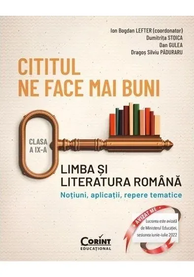 Coperta cărții Cititul ne face mai buni. Limba și literatura română. Noțiuni, aplicații, repere tematice. Clasa a IX-a