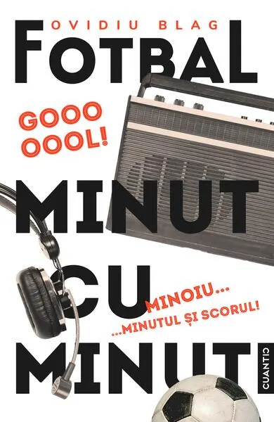 Coperta cărții Fotbal minut cu minut (Vol. 2)